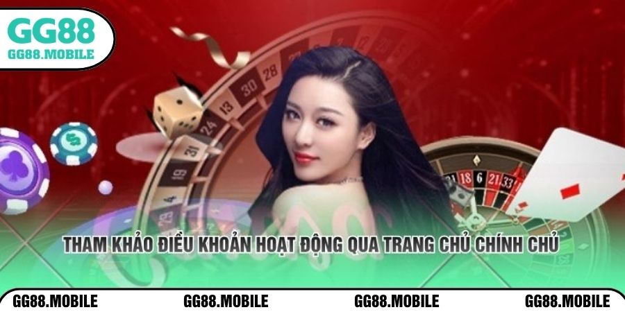 Tham khảo điều khoản hoạt động qua trang chủ chính chủ 